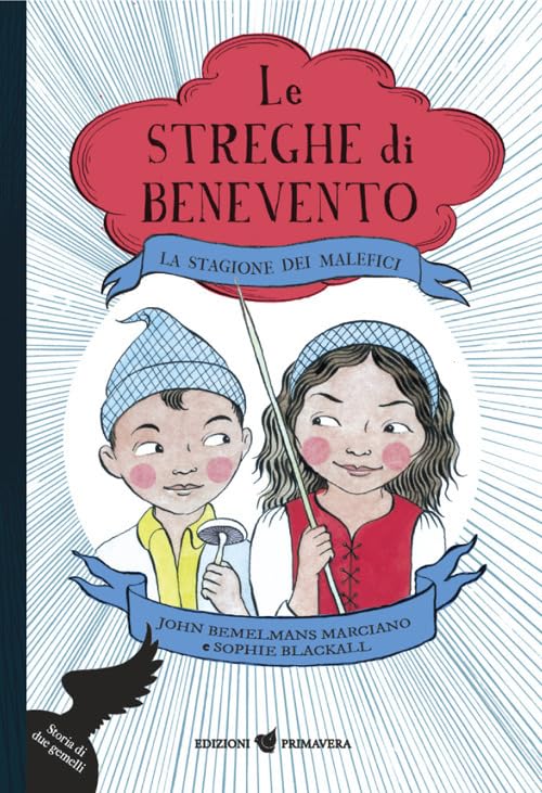 La stagione dei malefici. Le streghe di Benevento Novels & Short Stories