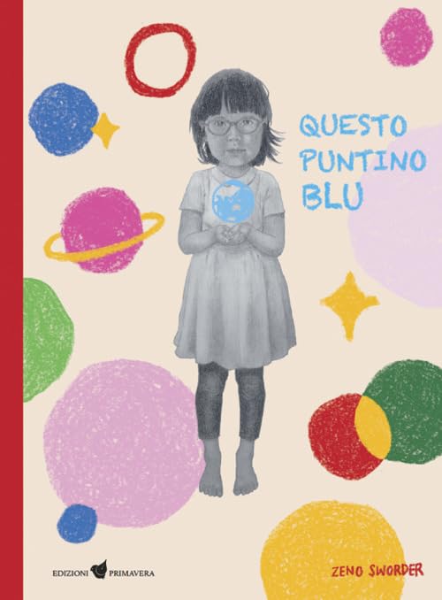 Questo puntino blu. Ediz. a colori book