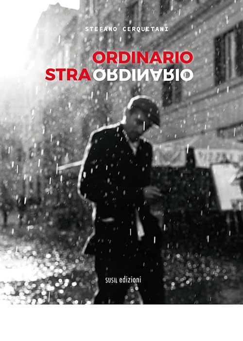 Ordinario straordinario. Ediz. illustrata book