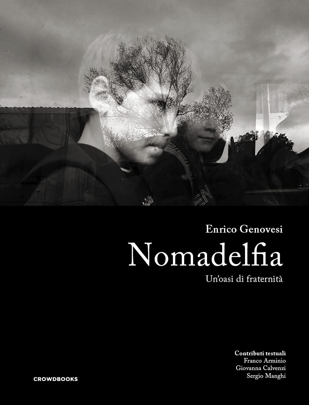 Nomadelfia. Un'oasi di fraternità. Ediz. bilingue book