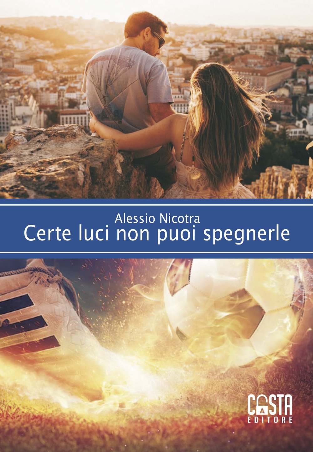 Certe luci non puoi spegnerle (Narrativa) Contemporary literature