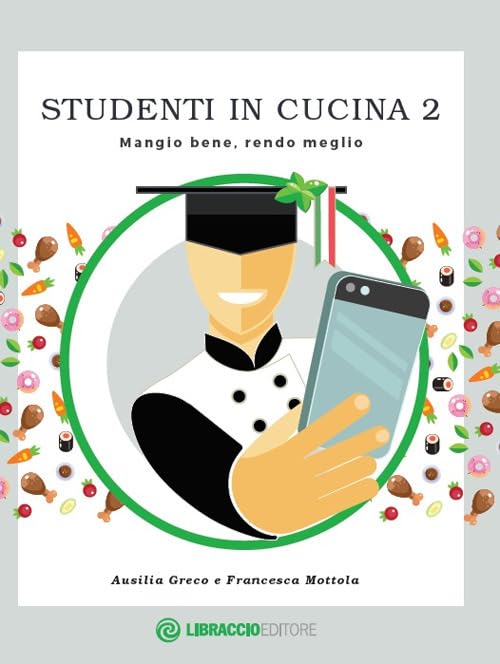 Studenti in cucina. Mangio bene, rendo meglio (Vol. 2) book
