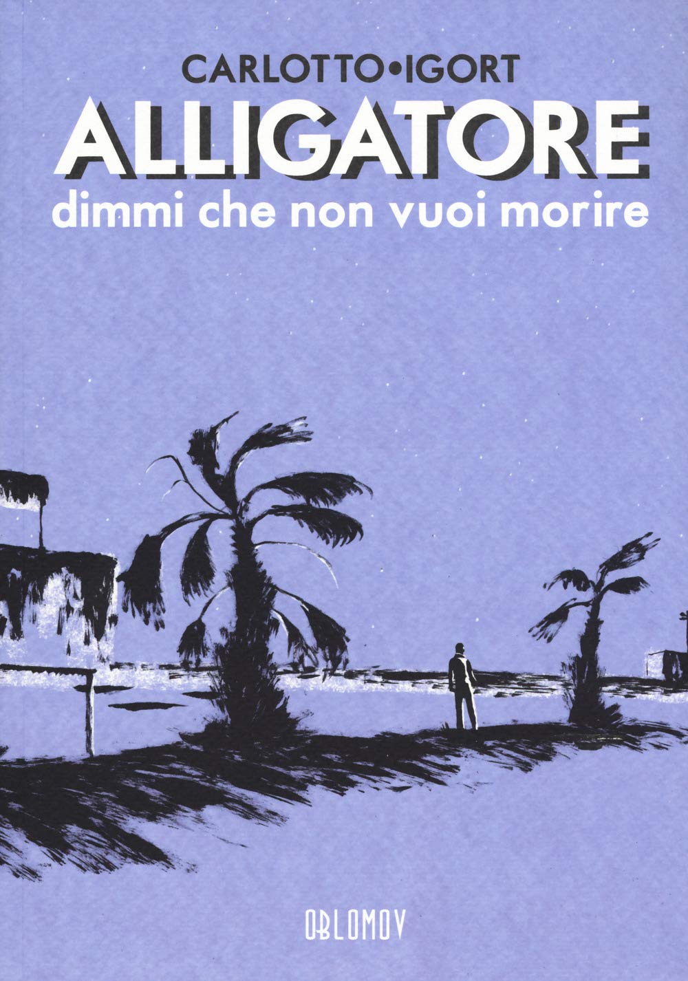 Alligatore dimmi che non vuoi morire (Eisner) Contemporary literature