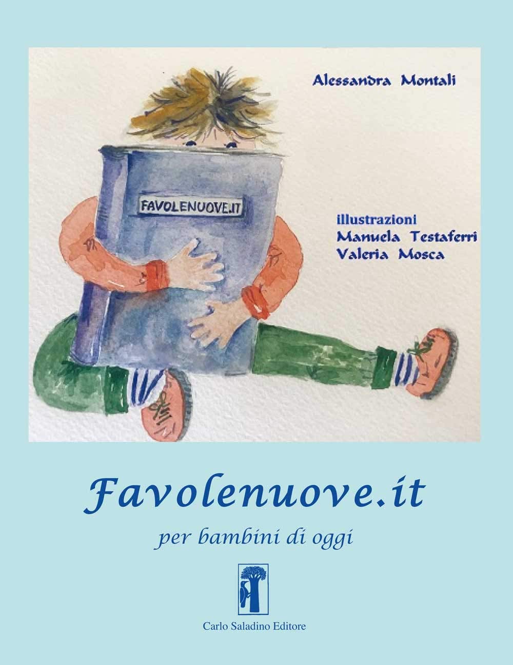 Favolenuove.it per bambini di oggi. Ediz. a caratteri grandi book