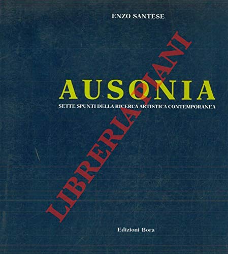 Ausonia. Sette spunti della ricerca artistica contemporanea book