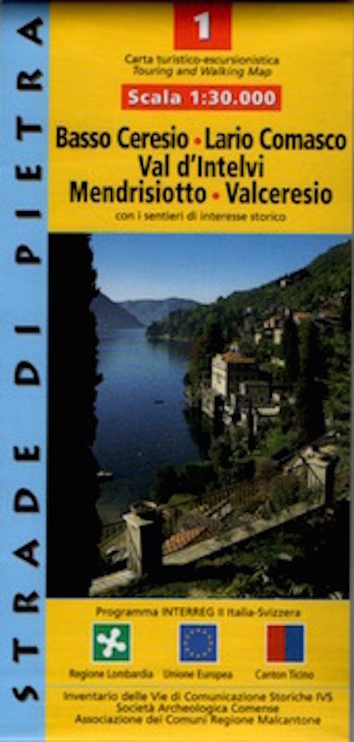 Basso Ceresio, Lario comasco, val d'Intelvi, mendrisiott o, Valceresio (Strade di pietra) Leisure & Fun