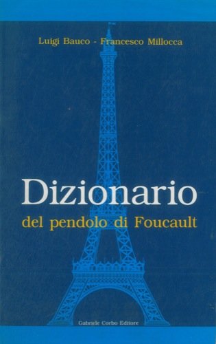 Dizionario del pendolo di Foucault book