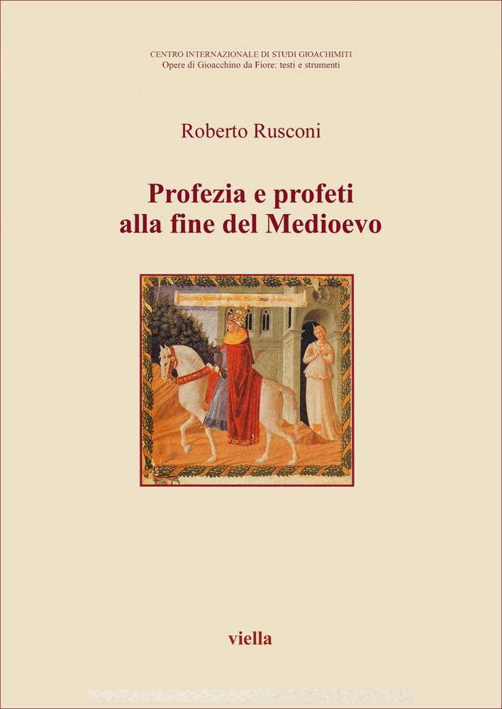 Profezia E Profeti Alla Fine Del Medioevo book