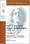 Laser e luce nella terapia dermatologica. Con DVD-ROM (Vol. 2) book