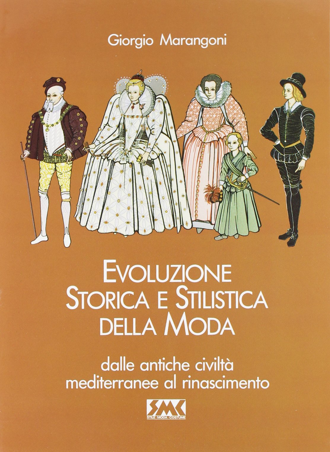 Evoluzione storica e stilistica della moda. Dalla antiche civiltà mediterranee al Rinascimento (Vol. 1) Film, Art & Culture
