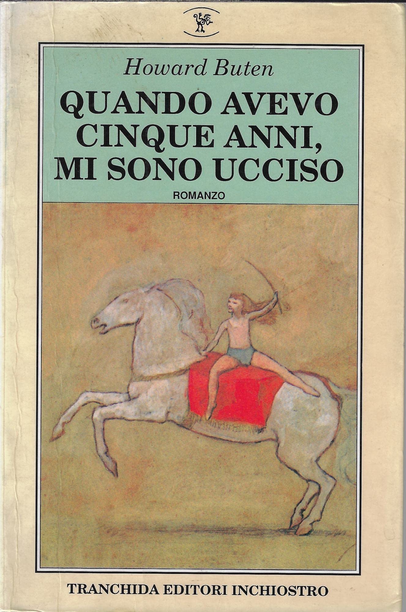 Quando avevo cinque anni, mi sono ucciso (Le letture) Contemporary literature