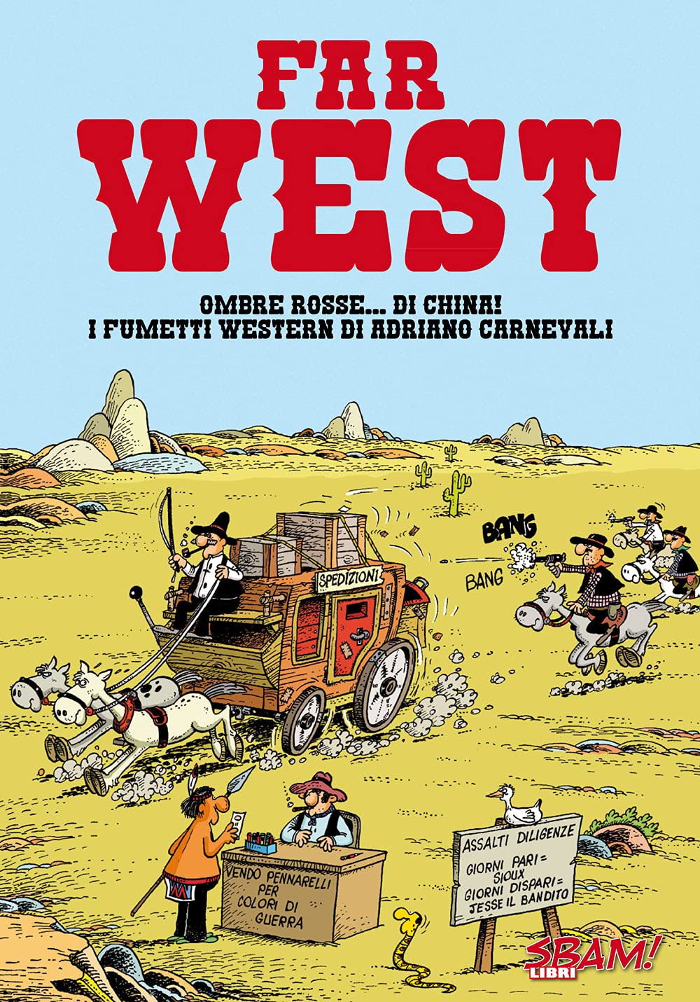 Far West! Ombre rosse... di china! I fumetti western di Adriano Carnevali book
