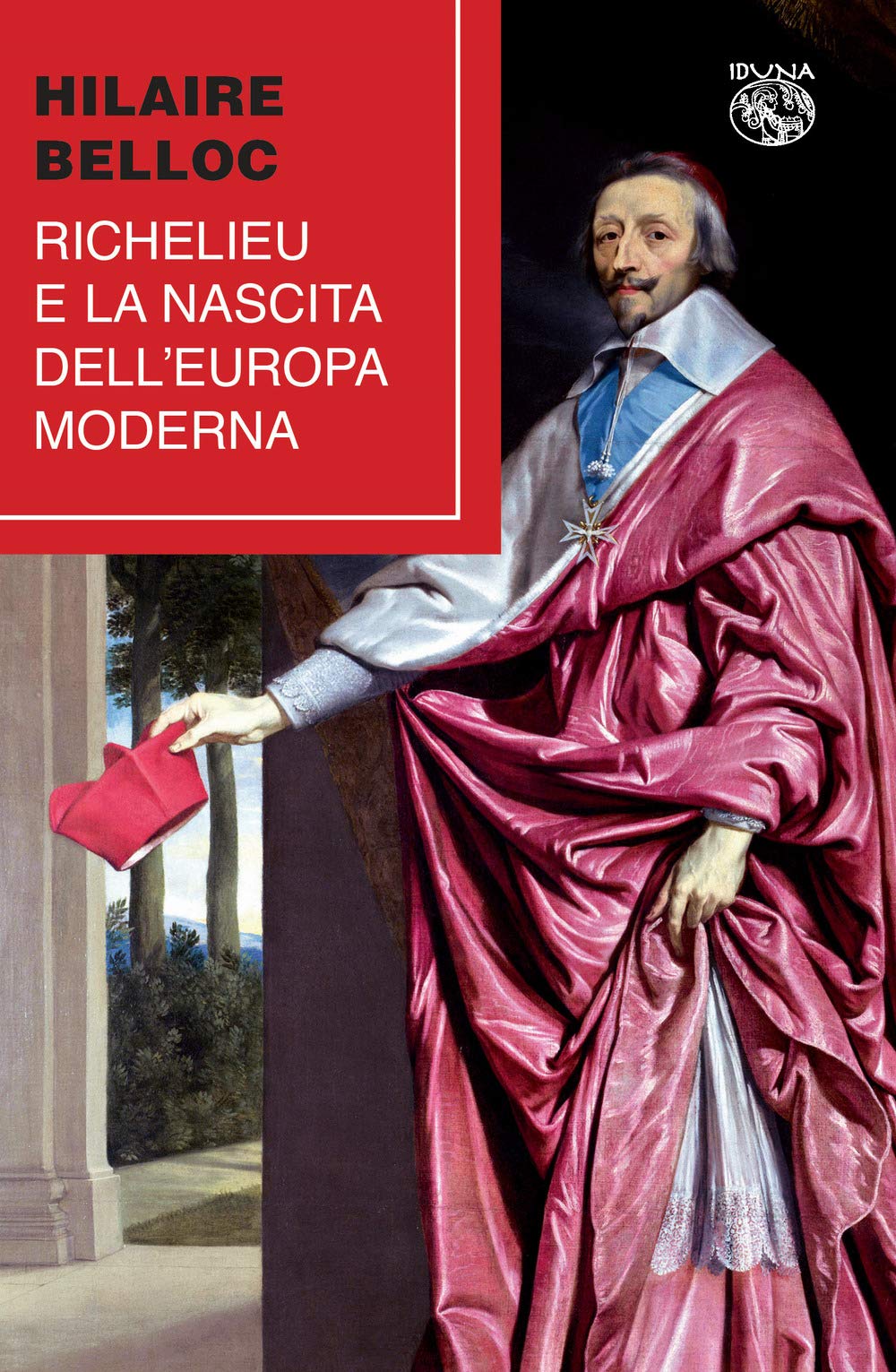 Richelieu e la nascita dell'Europa moderna book