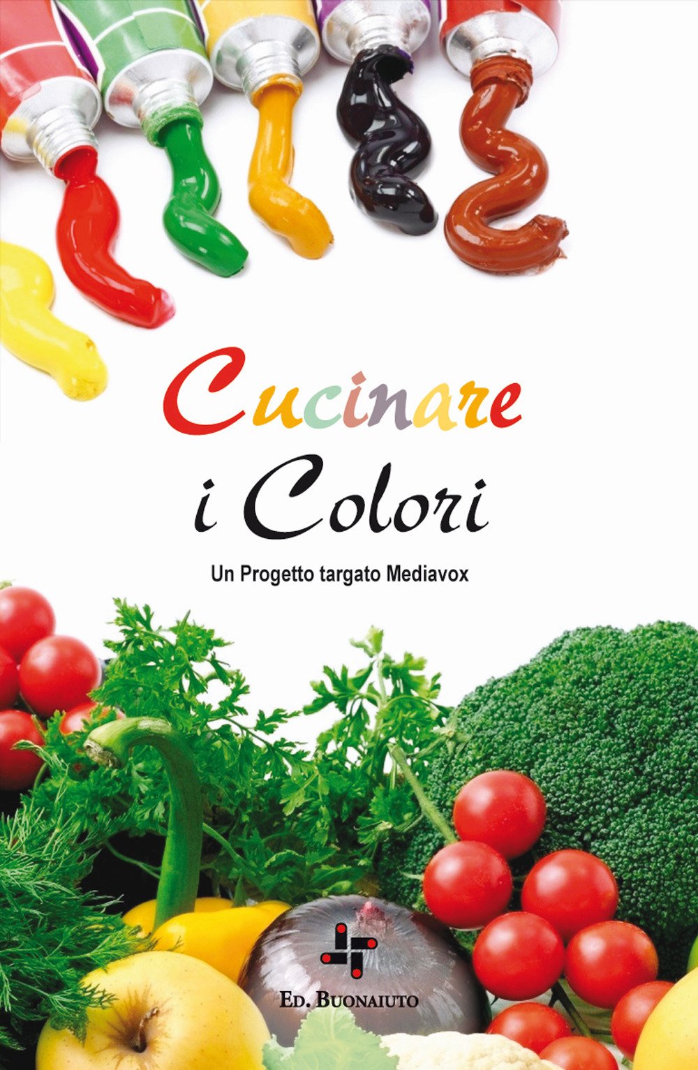 Cucinare i colori. Un progetto targato Mediavox Leisure, Home & Garden