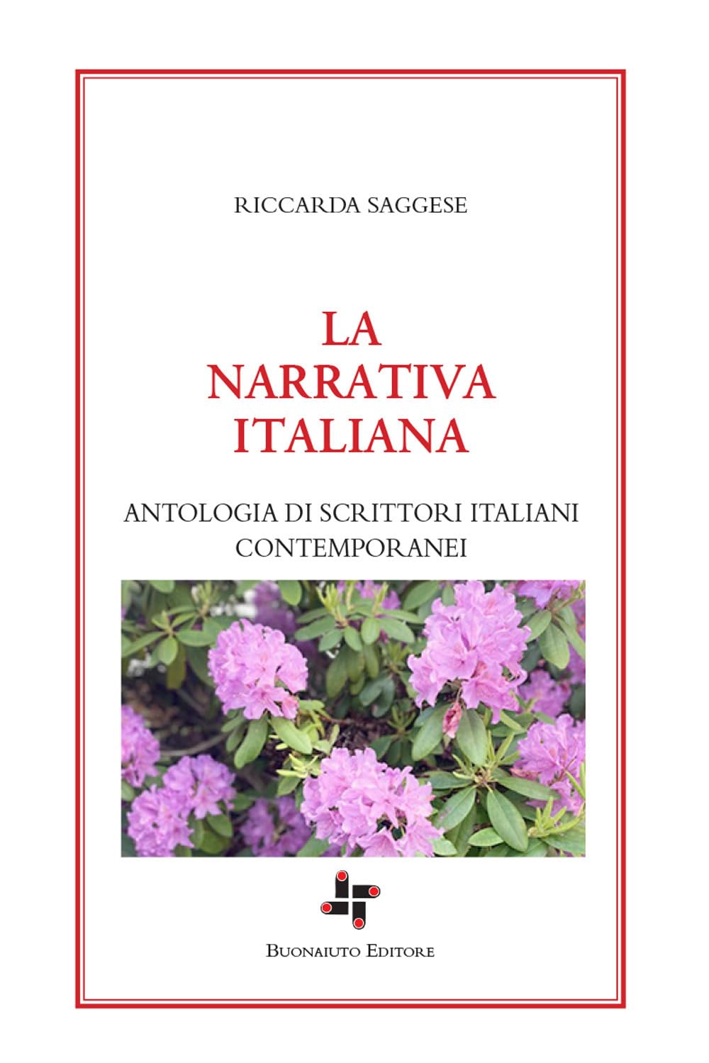 La narrativa italiana. Antologia di scrittori italiani contemporanei Contemporary literature Books