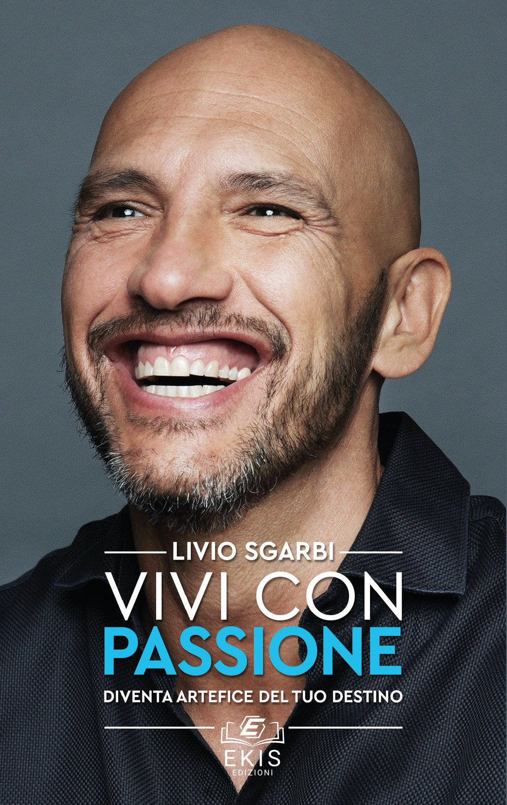 Vivi con passione. Diventa artefice del tuo destino Lifestyle