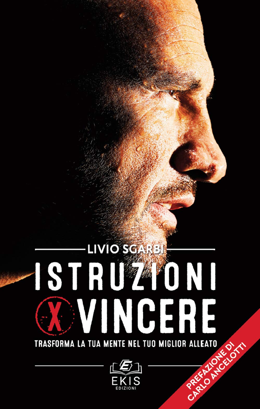 Istruzioni per vincere. Trasforma la tua mente nel tuo miglior alleato Lifestyle