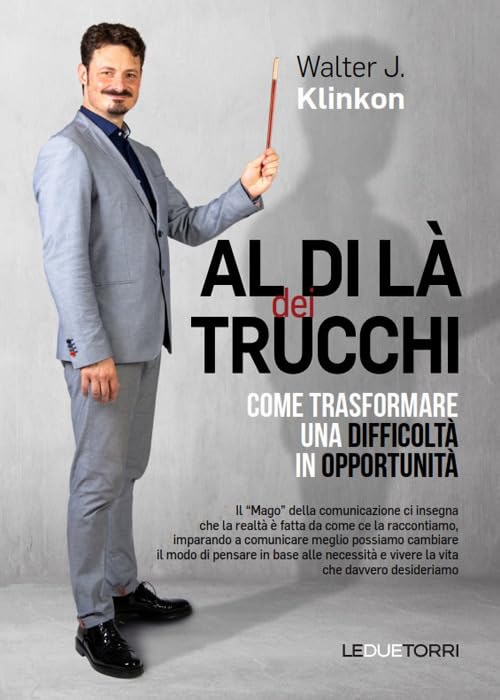 Al di là dei trucchi come trasformare una difficoltà in opportunità (Spiritualità) Lifestyle