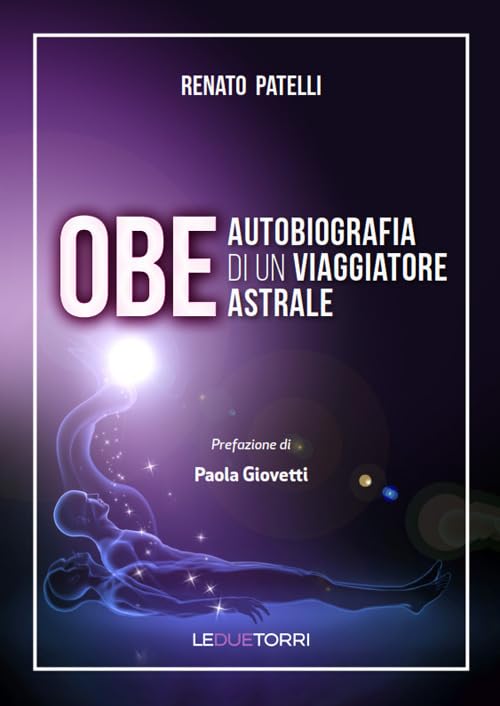 OBE Autobiografia di un viaggiatore astrale book