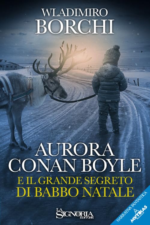 Aurora Conan Boyle e il grande segreto di Babbo Natale Novels & Short Stories