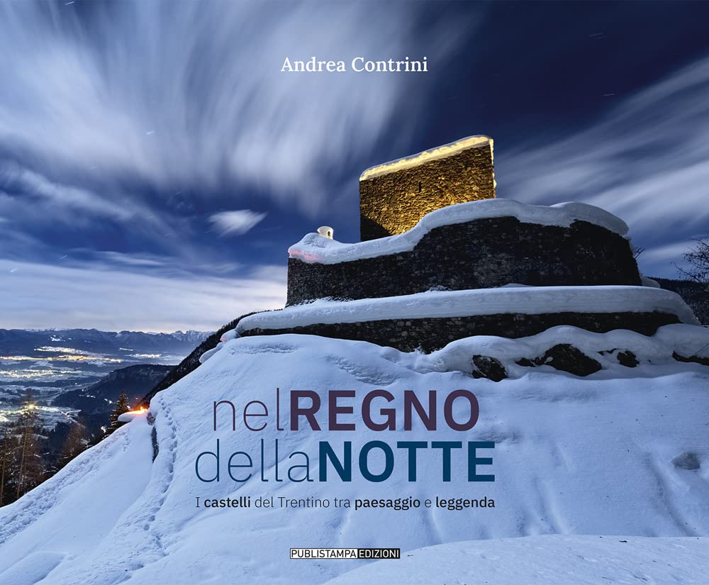 Nel regno della notte. I castelli del Trentino tra paesaggio e leggenda Film, Art & Culture