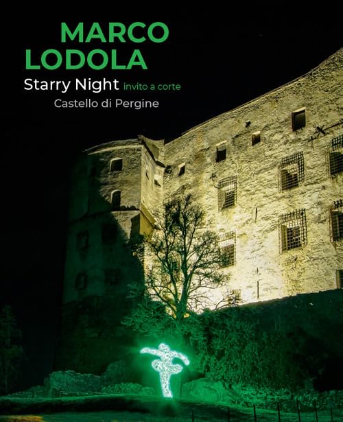 Marco lodola. Starry night. Invito a corte. Ediz. illustrata Film, Art & Culture