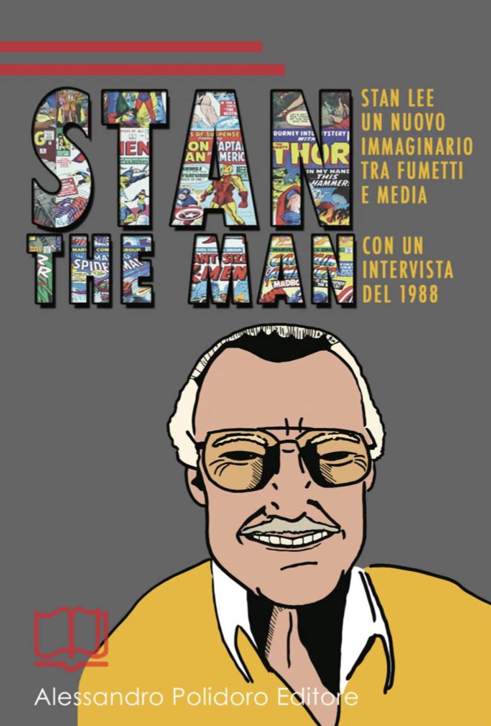 Stan the Man. Un nuovo immaginario tra fumetti e media book
