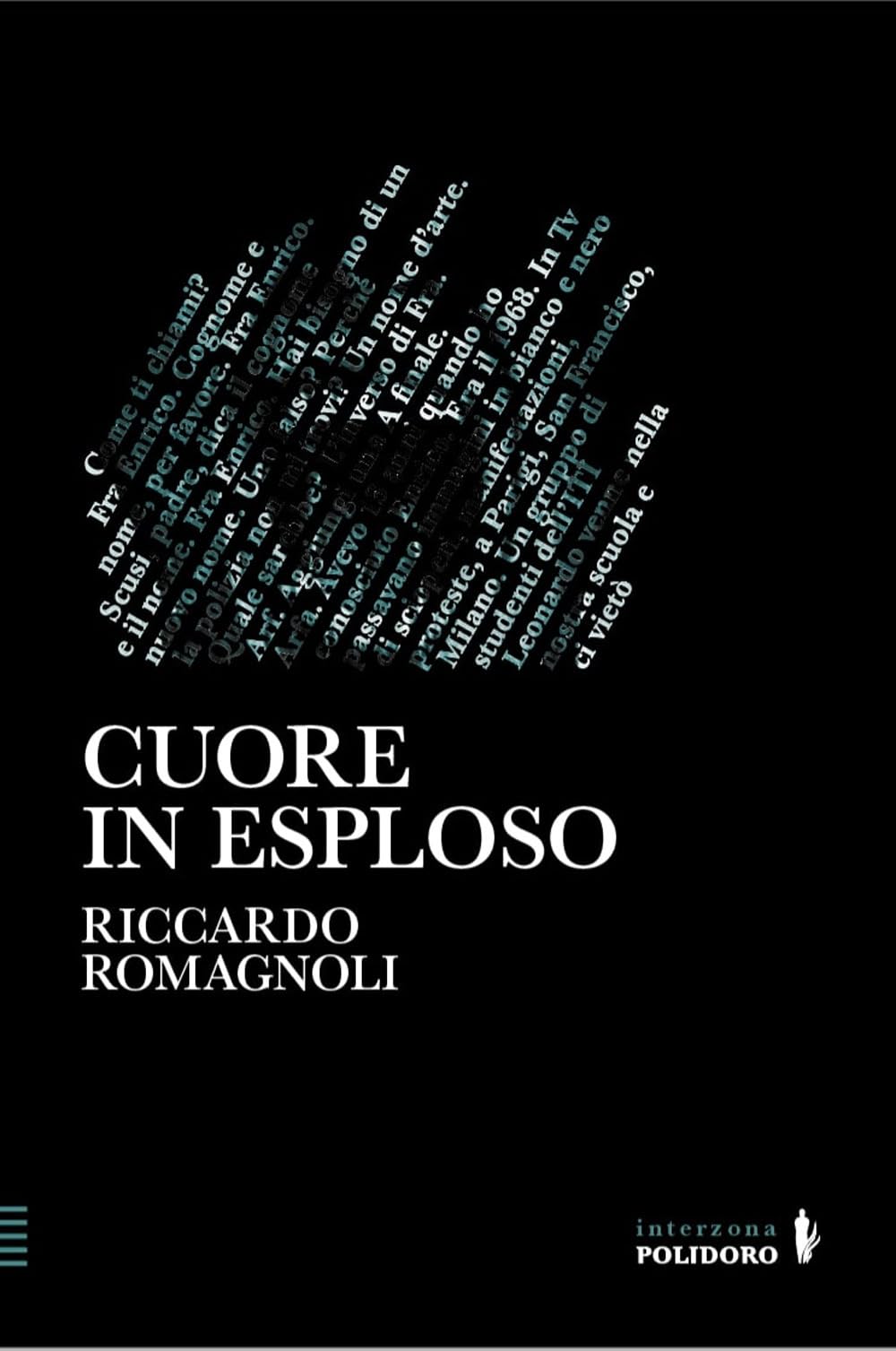 Cuore in esploso Contemporary literature
