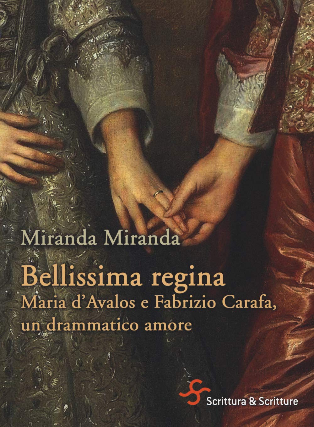 Bellissima regina. Maria d'Avalos e Fabrizio Carafa, un drammatico amore book