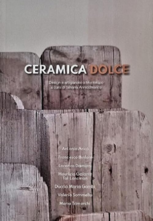 Ceramica dolce. Design e artigianato a Montelupo. Ediz. italiana e inglese book