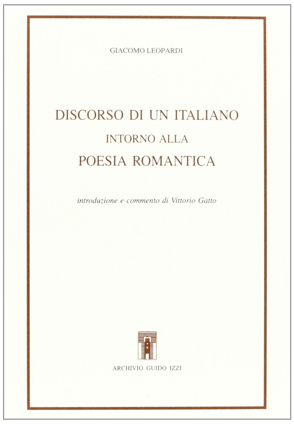 Discorso di un italiano intorno alla poesia romantica book
