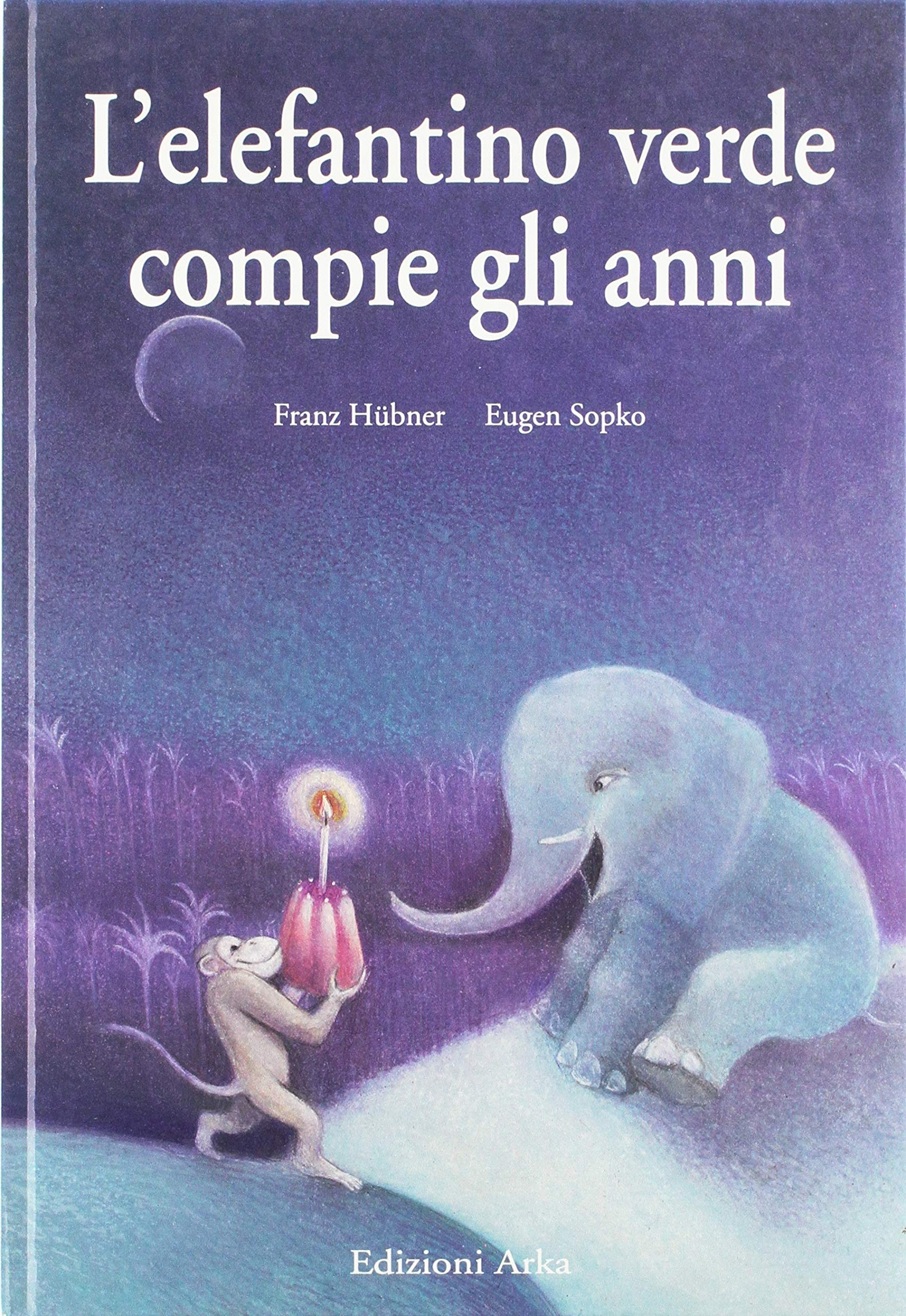 L'elefantino verde compie gli anni (Collana di perle) Children's books