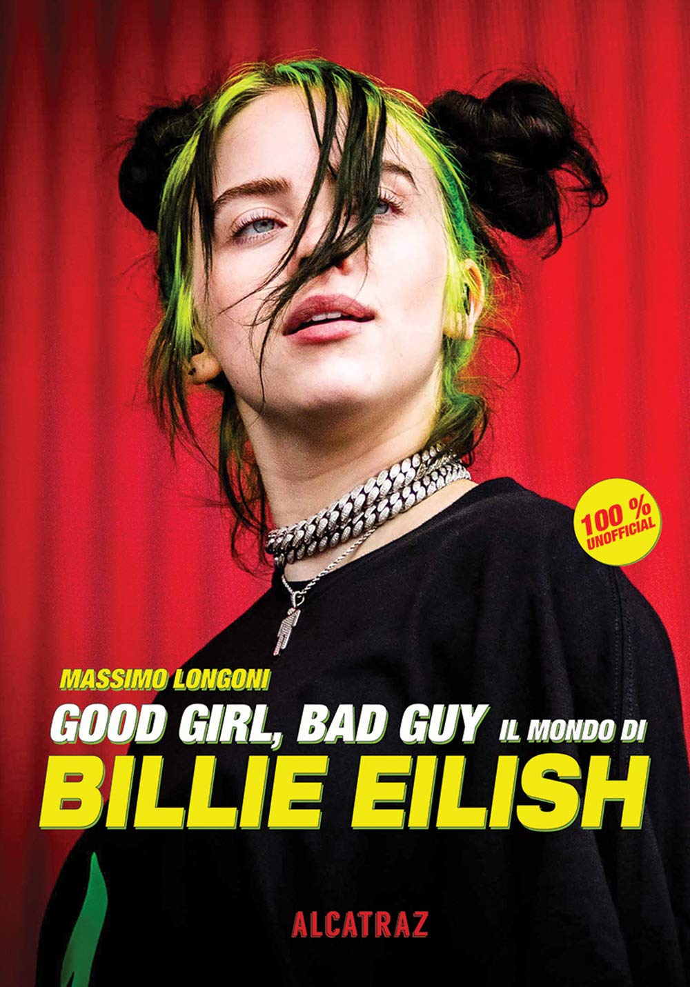 Good girl, bad guy. Il mondo di Billie Eilish book