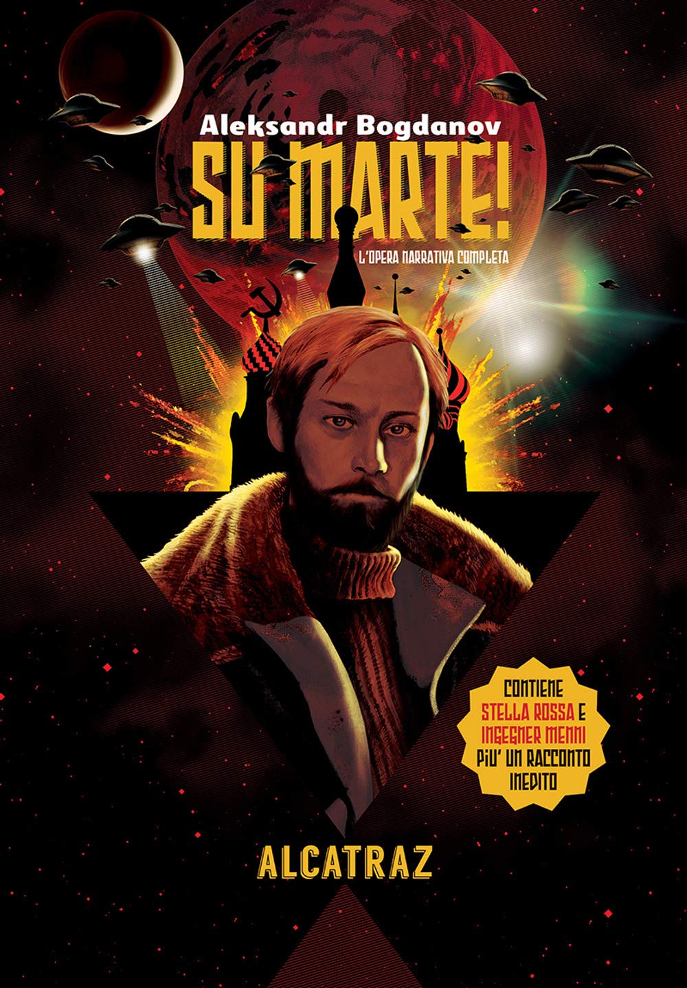 Su Marte! L'opera narrativa completa di Aleksandr Bogdanov. Stella Rossa, Ingegner Menni e un racconto inedito (Solaris, Band 5) Contemporary literature
