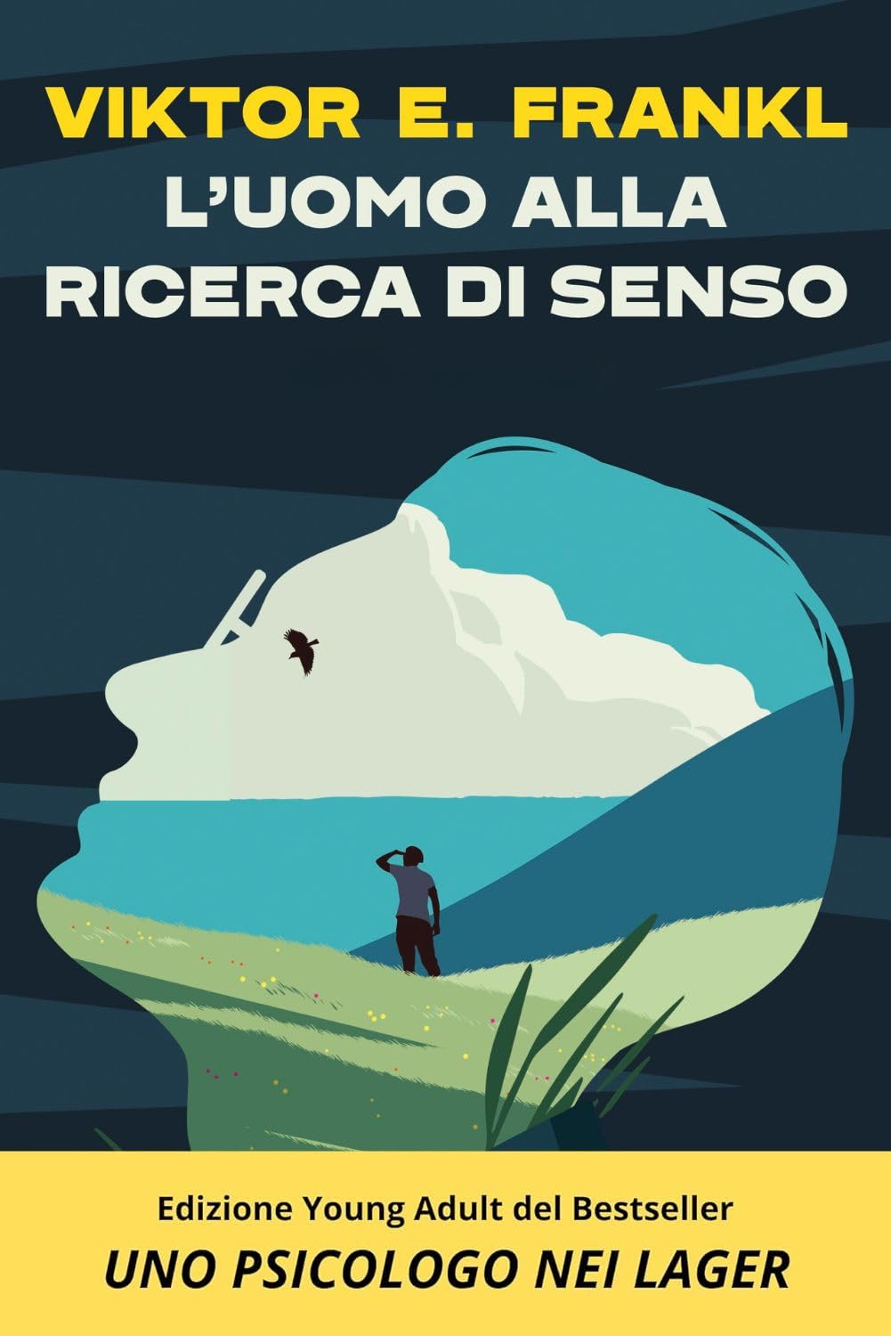 L'uomo alla ricerca di senso. Uno psicologo nei lager Science