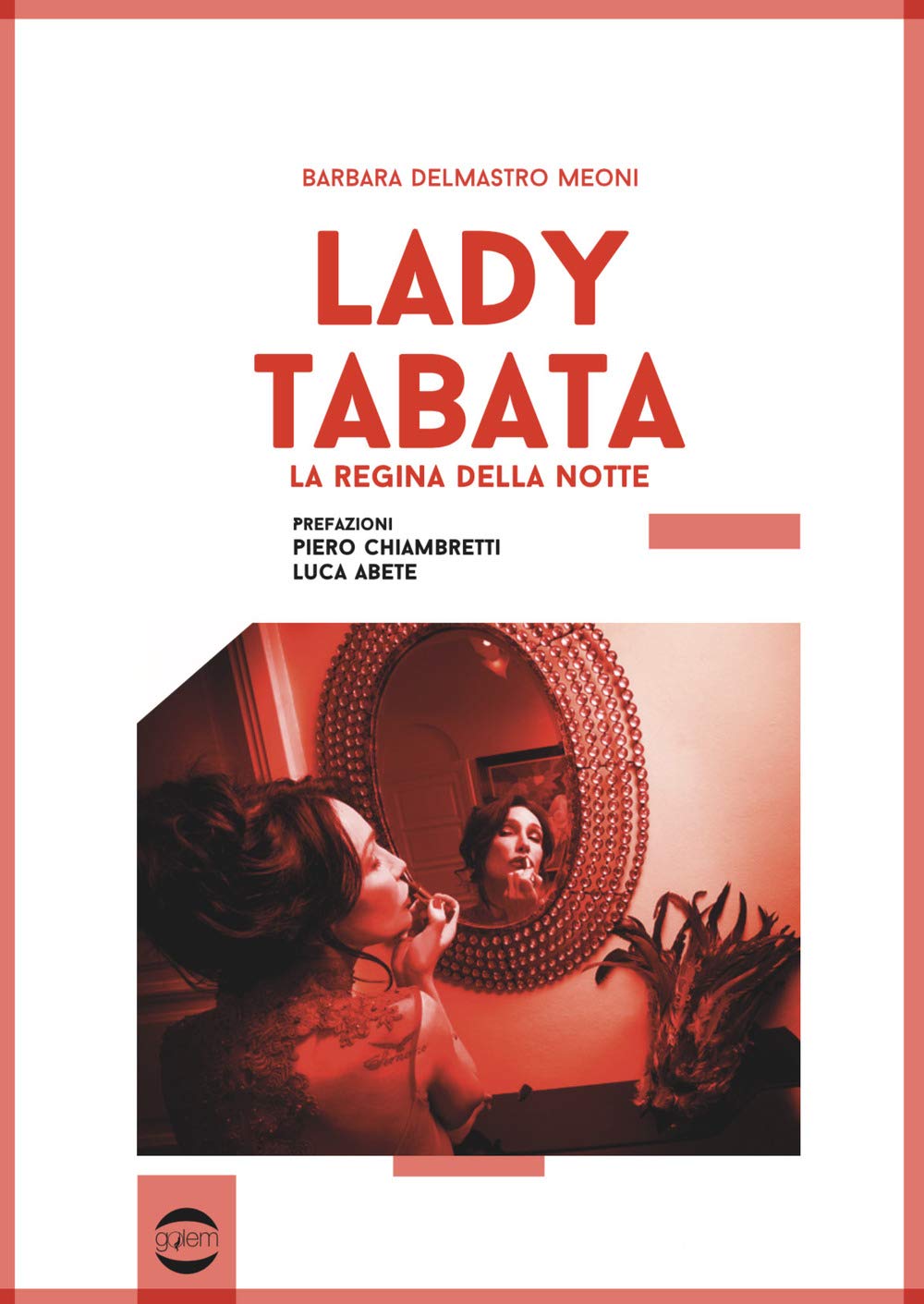 Lady Tabata. La regina della notte (Ritratti) Art & Literature