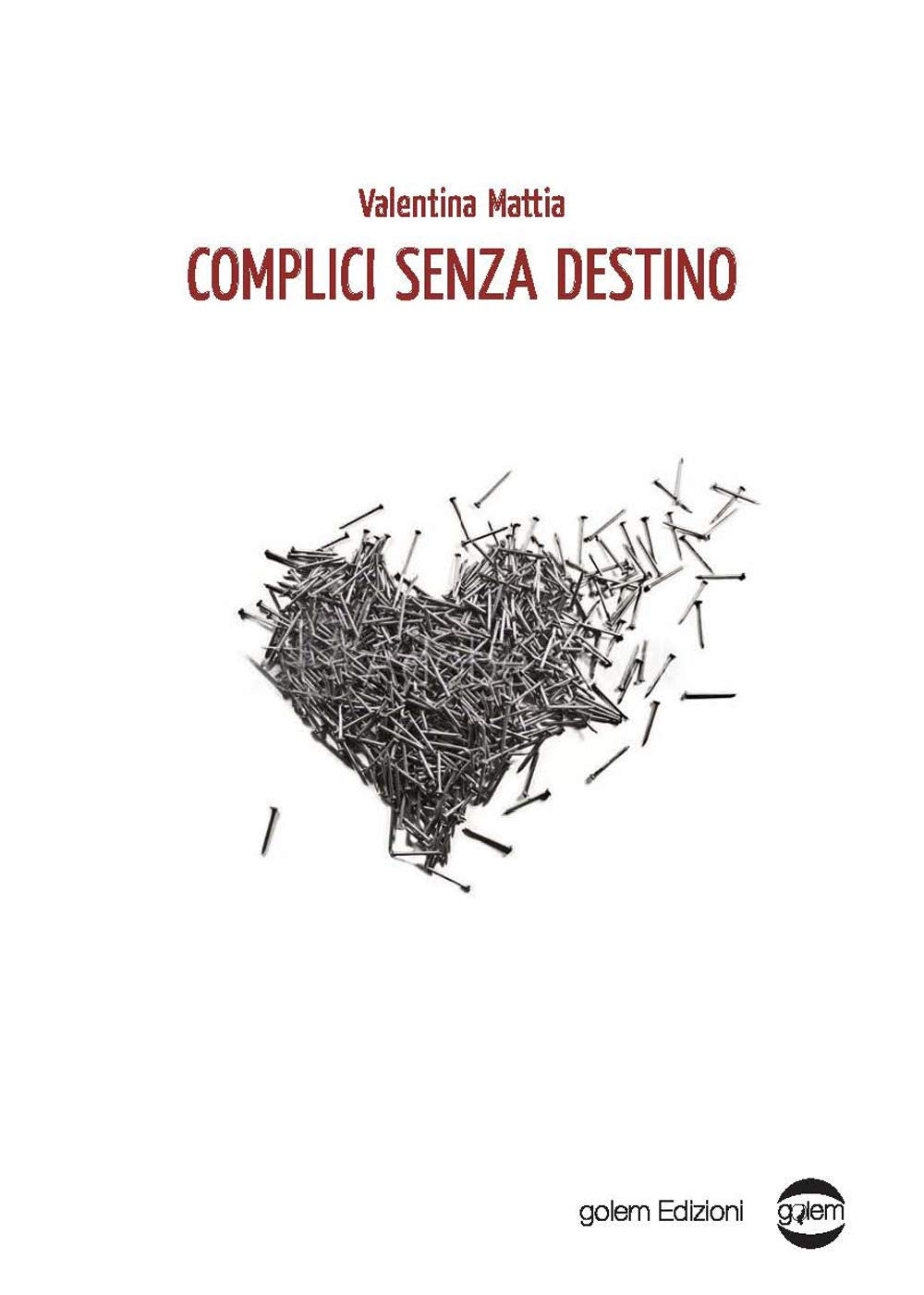 Complici senza destino book