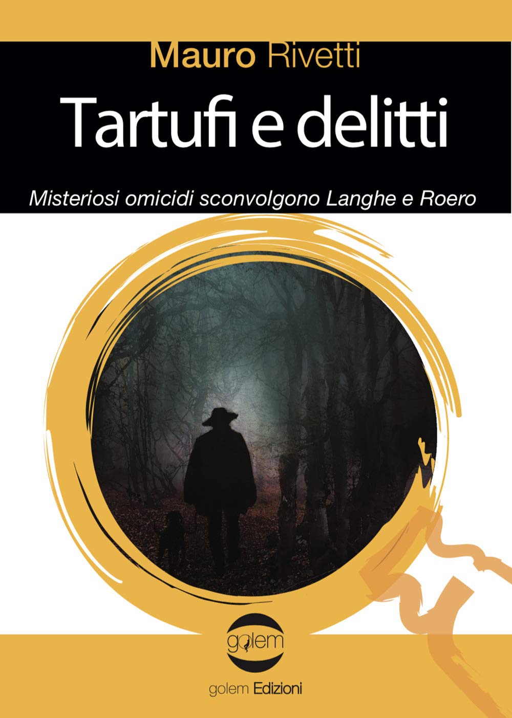 Tartufi e delitti. Misteriosi omicidi sconvolgono Langhe e Roero book