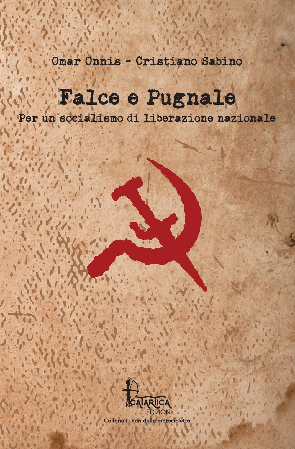 Falce e pugnale. Per un socialismo di liberazione nazionale book