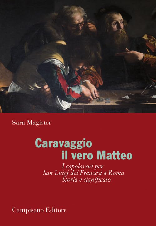 Caravaggio. Il vero Matteo. Ediz. illustrata (Storia dell'arte) Film, Art & Culture