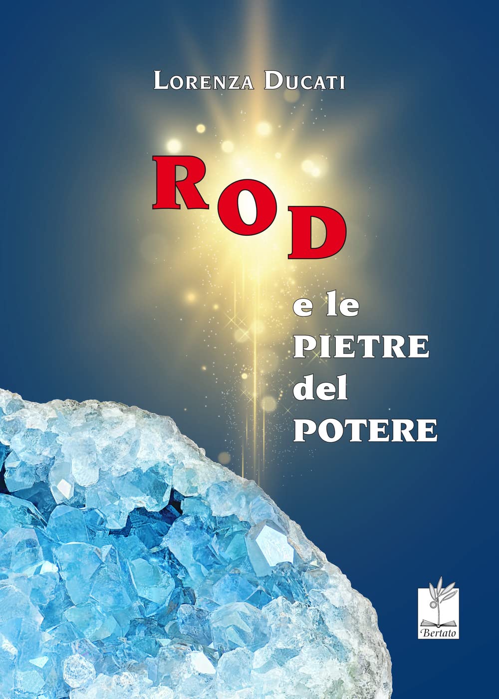 Rod e le pietre del potere Fantasy & Sci-Fi