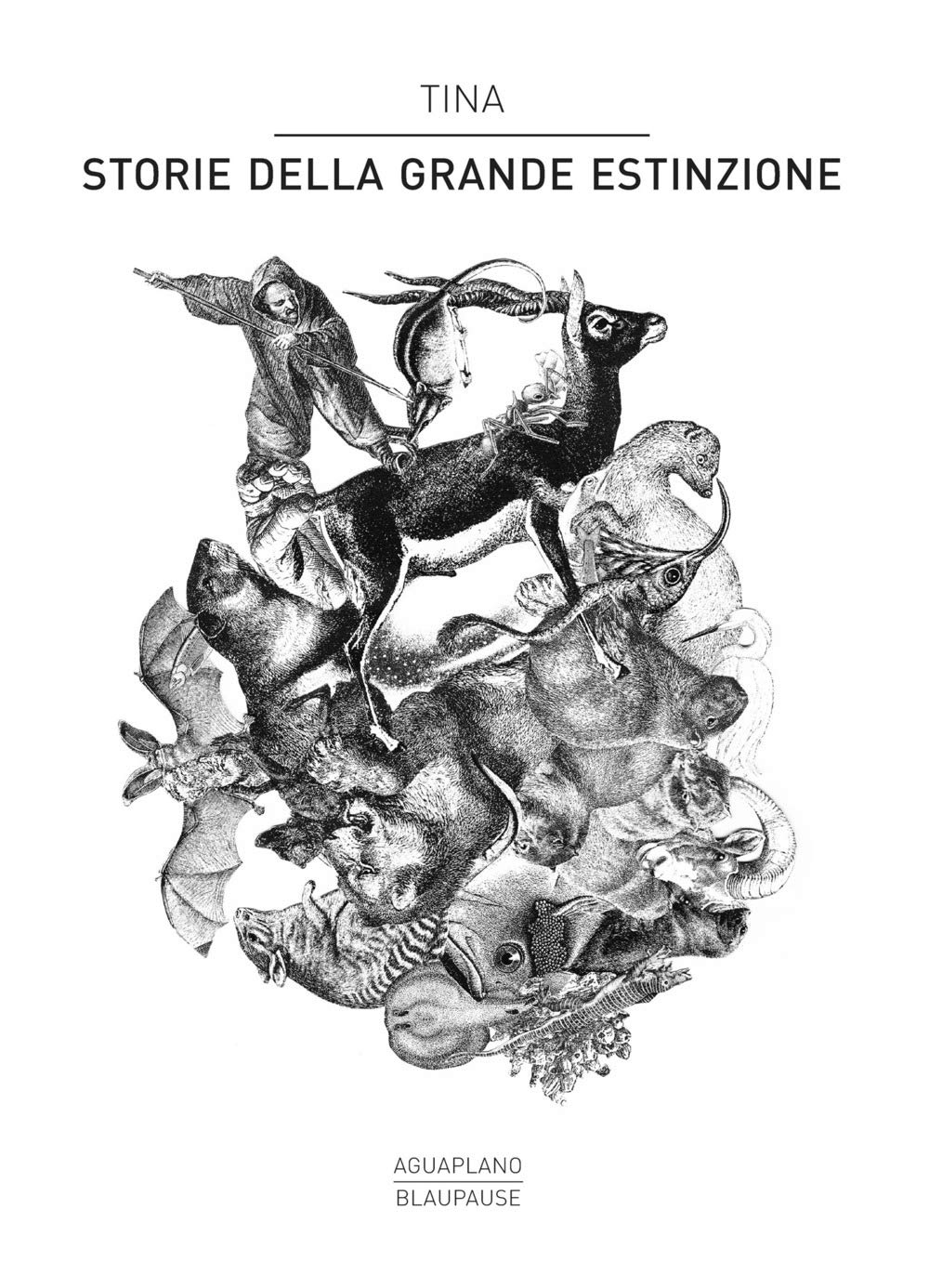 Tina. Storie della grande estinzione Contemporary literature