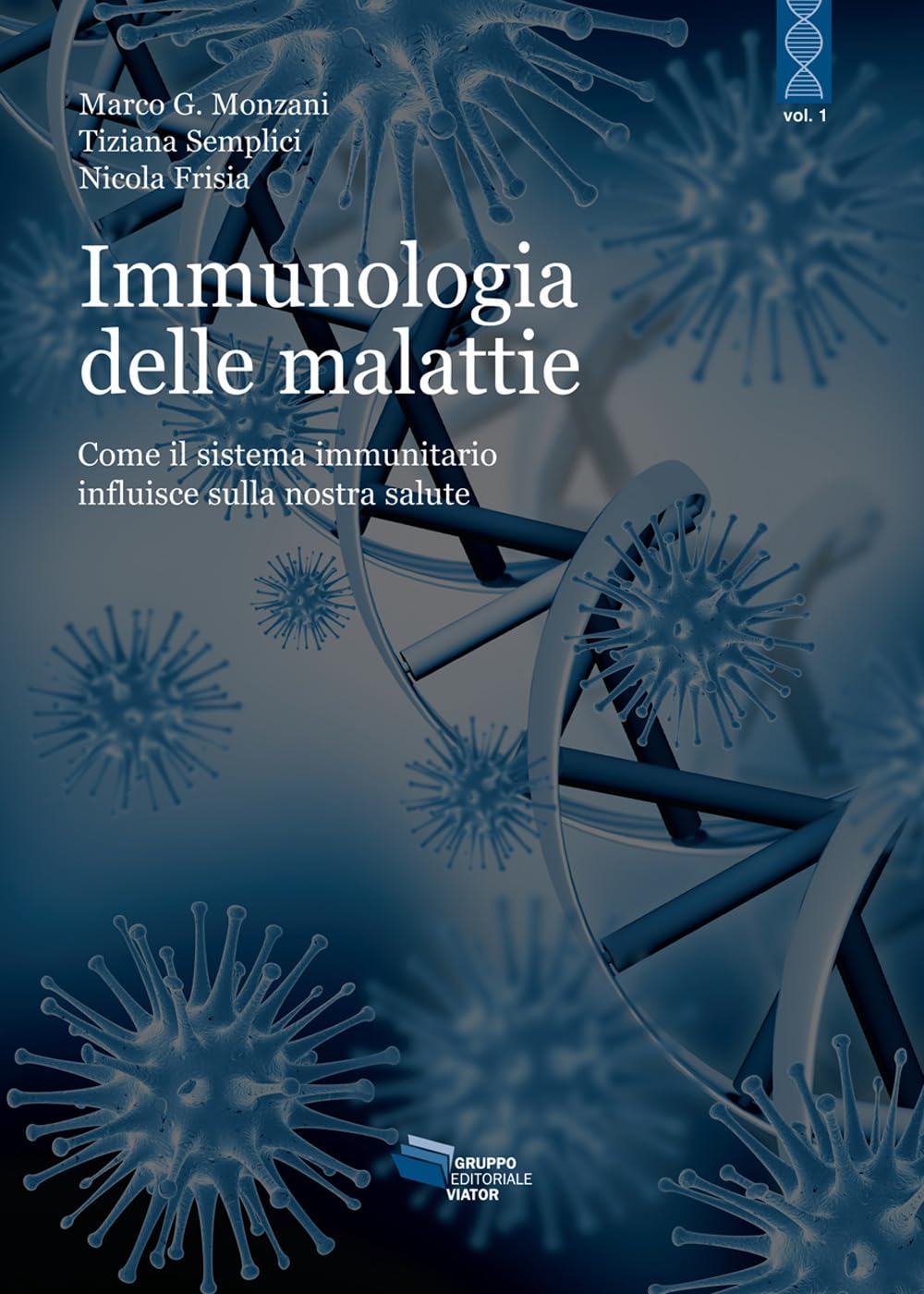L'immunologia delle malattie. Come il sistema immunitario influisce sulla nostra salute (Fuori collana) Medicine