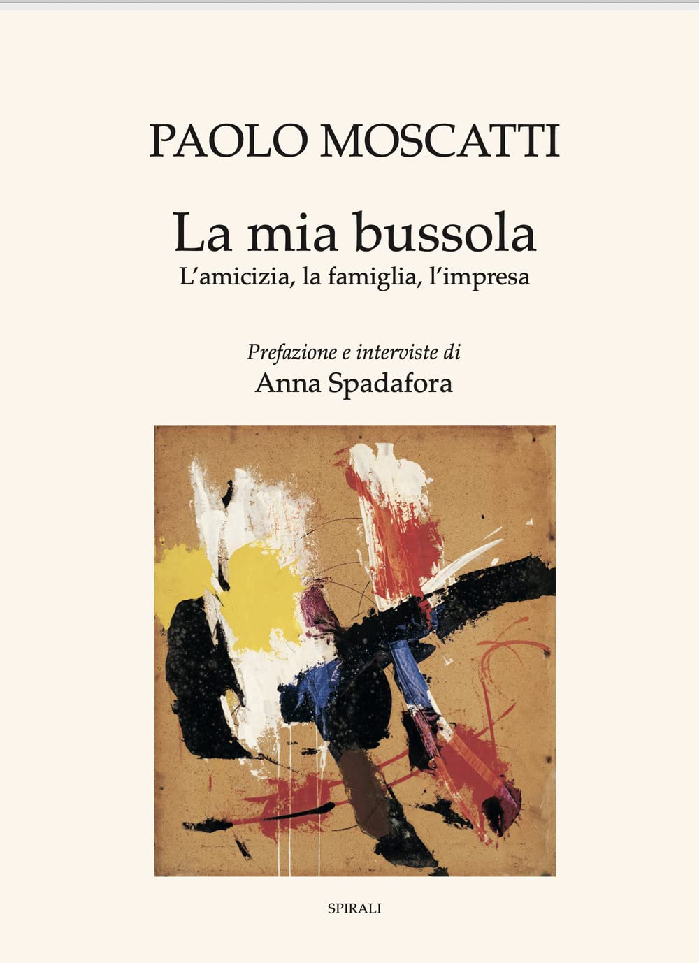 La mia bussola. L'amicizia, la famiglia, l'impresa Science