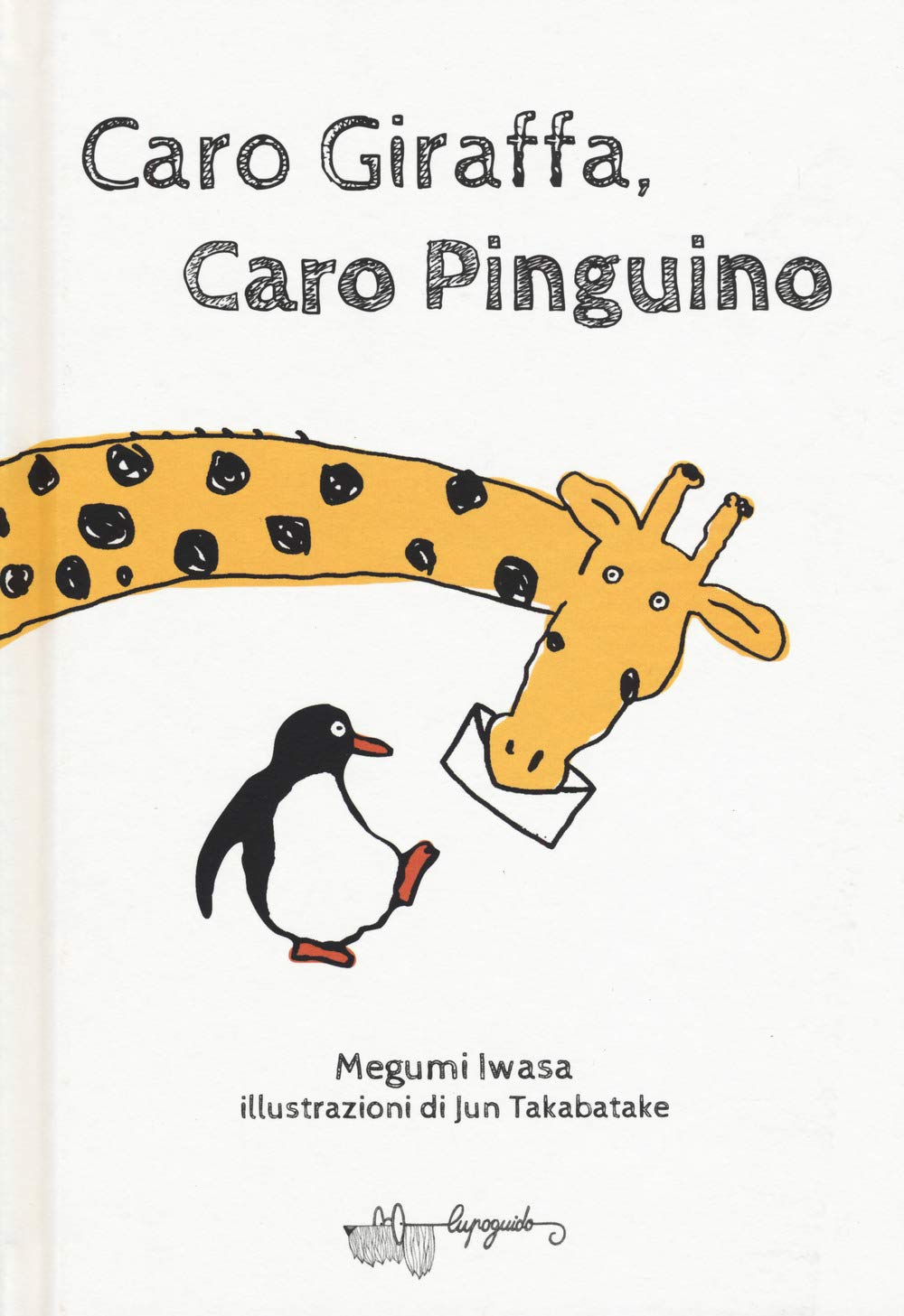 Caro giraffa, caro pinguino book