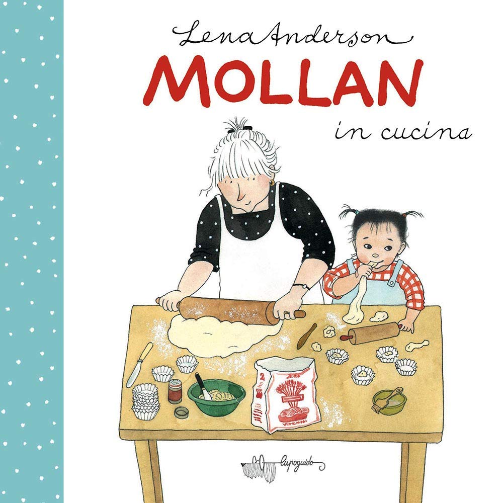 Mollan in cucina. Ediz. a colori book