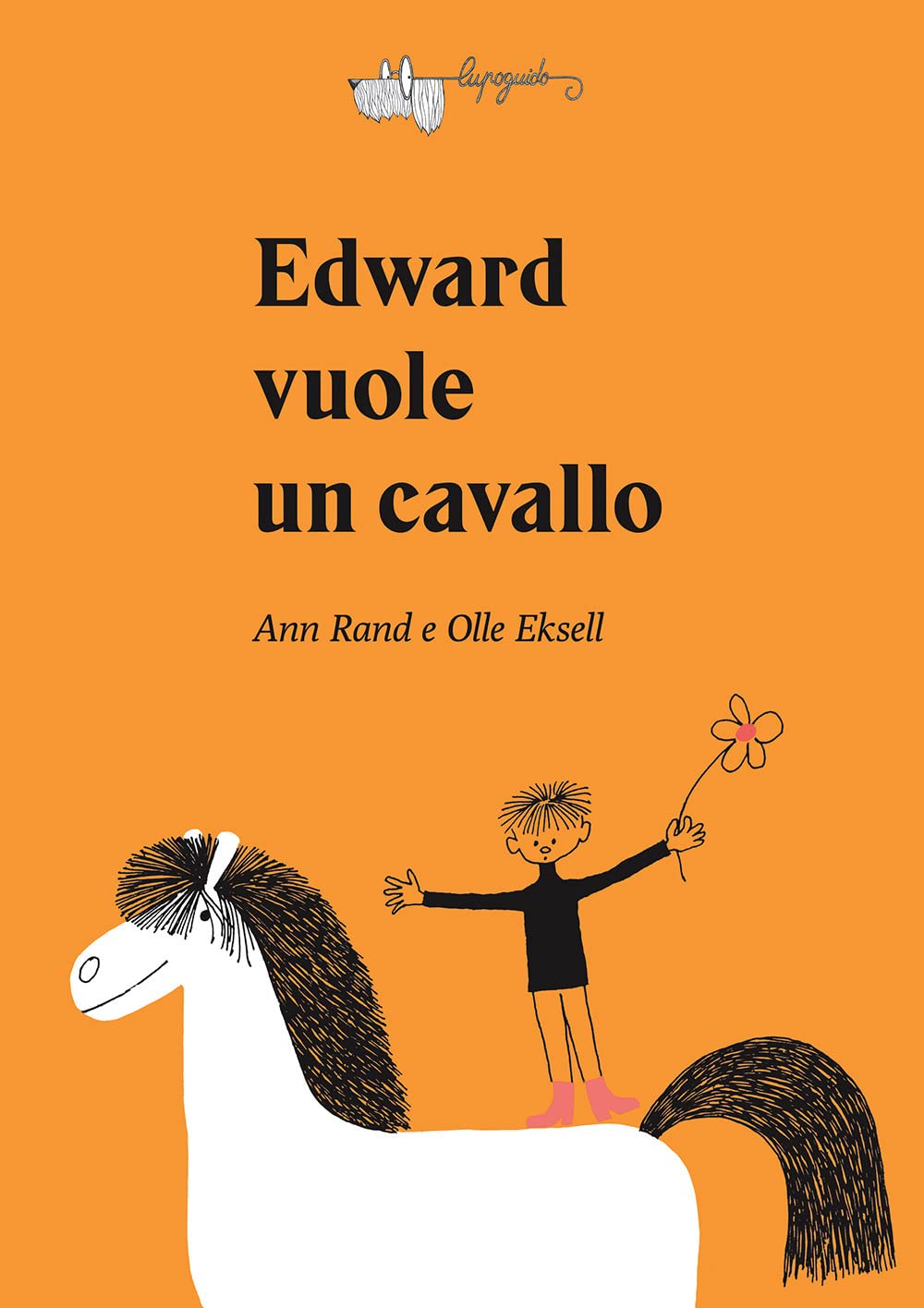 Edward vuole un cavallo. Ediz. a colori book