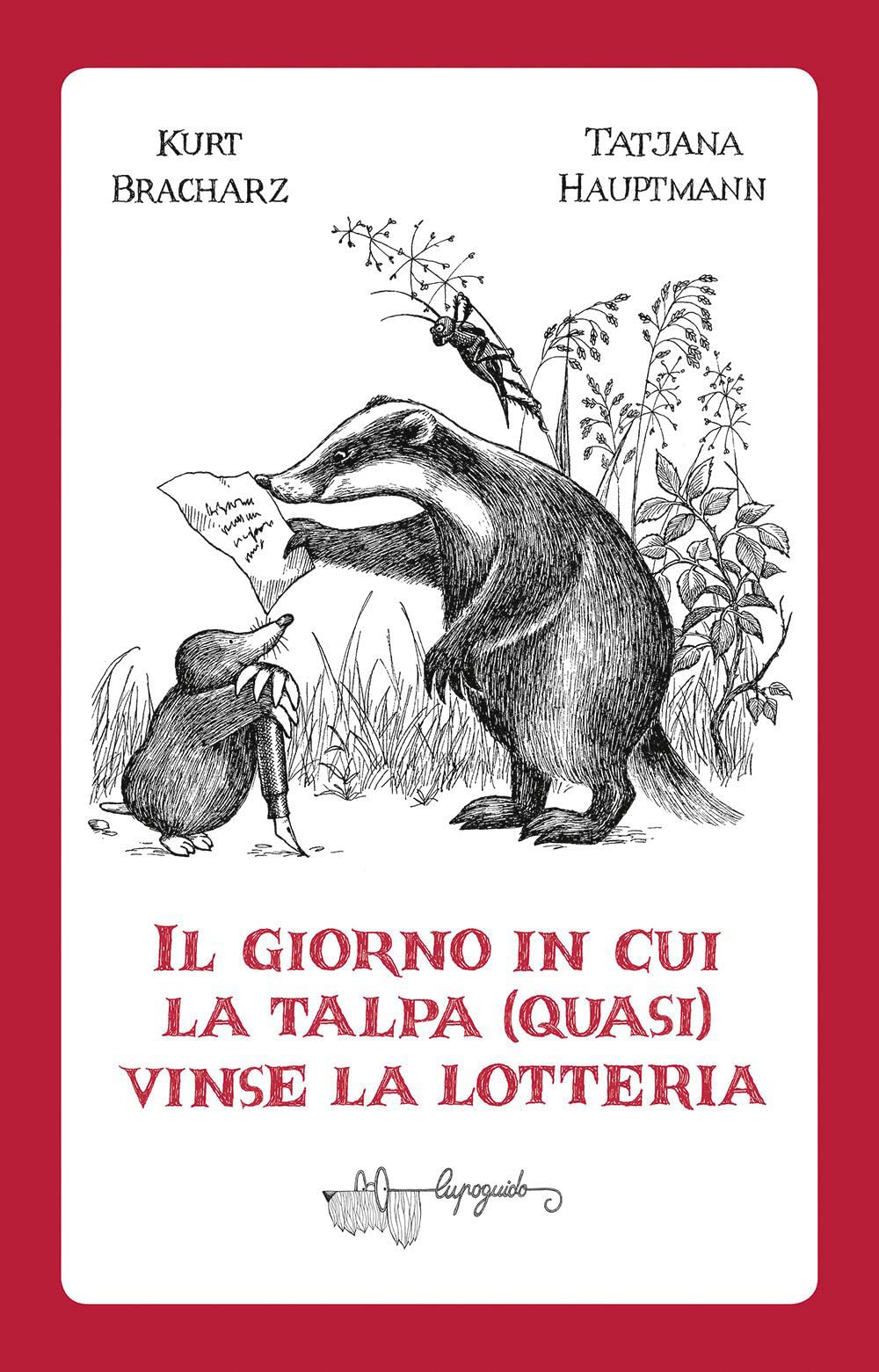 Il giorno in cui la talpa (quasi) vinse la lotteria book