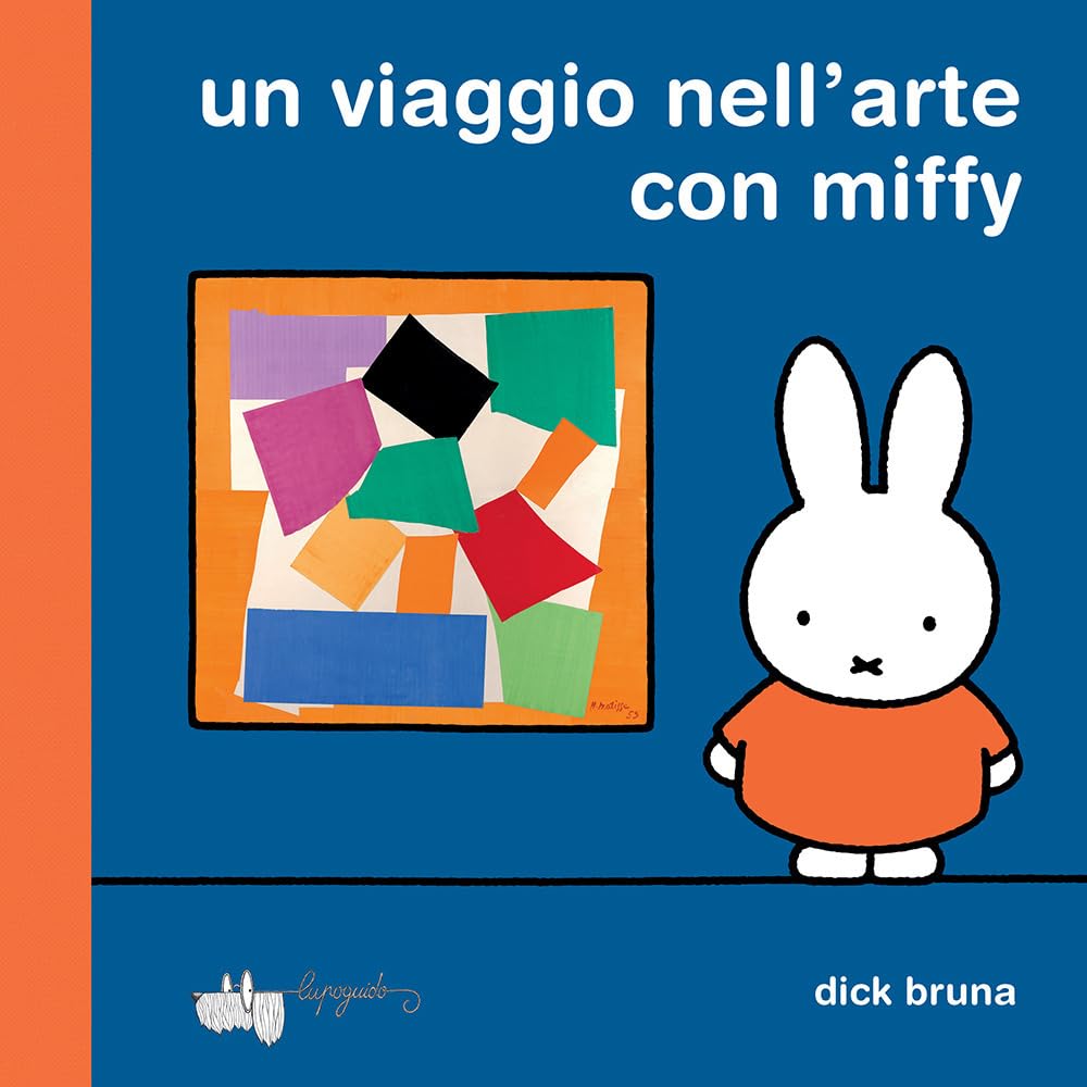 Un viaggio nell'arte con Miffy. Ediz. a colori Non-fiction
