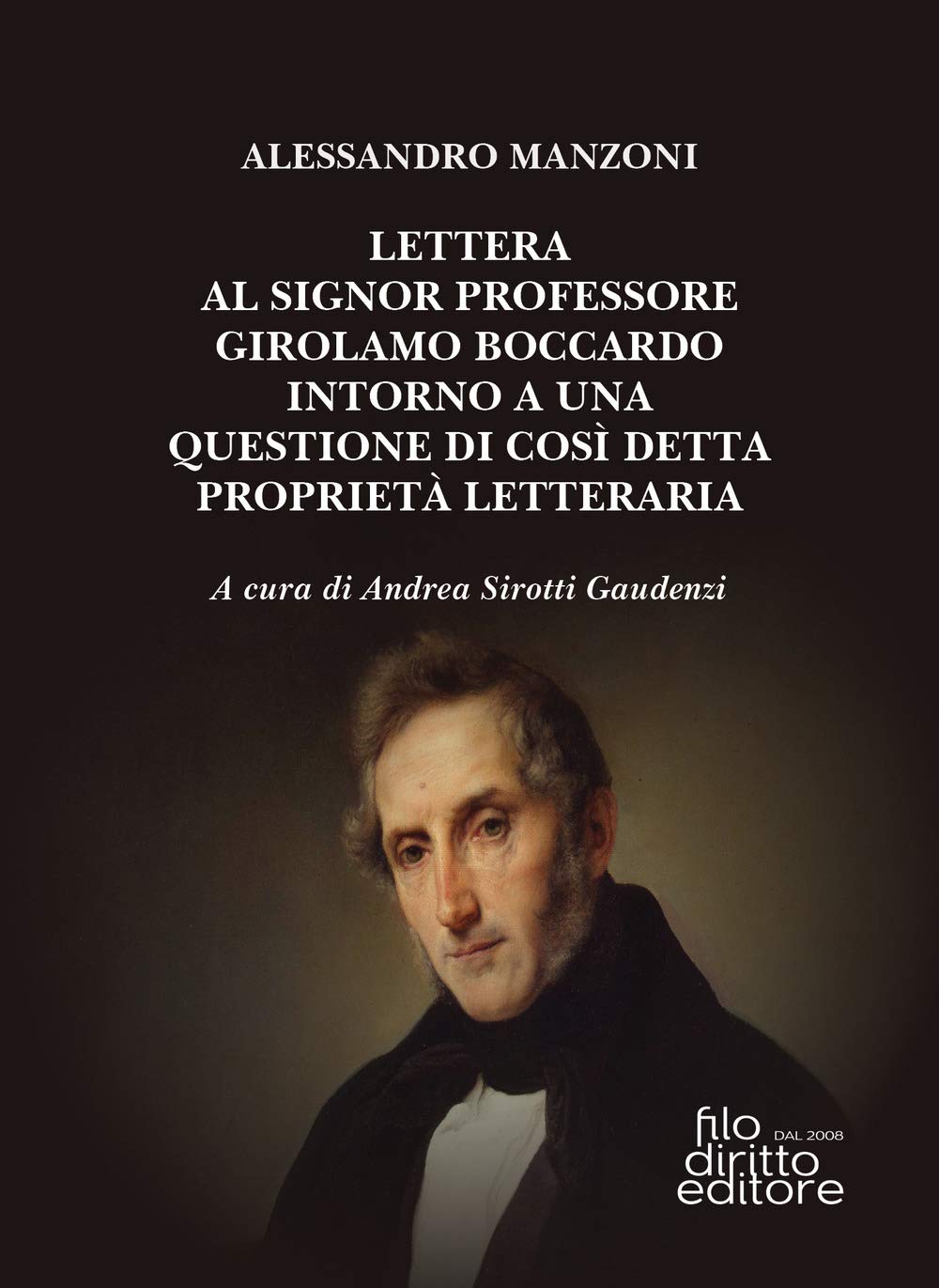Lettera al signor professore Girolamo Boccardo intorno a una questione di così detta proprietà letteraria Essays & Short Stories